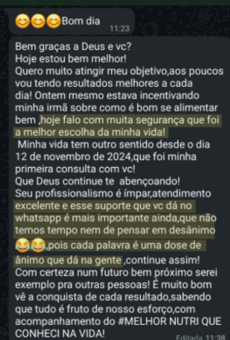 Mensagem de paciente relatando mudança de vida e suporte diário no acompanhamento